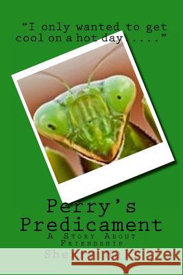 Perry's Predicament Sherry J. Hall 9781536856200