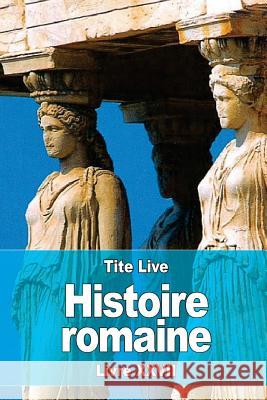 Histoire romaine: Livre XXVII Nisard, Desire 9781536892147