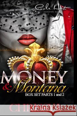 Money & Montana: A Love Story Chrissy J 9781537029276 Createspace Independent Publishing Platform