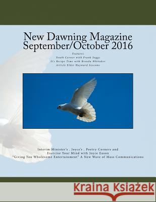 New Dawning Magazine September/October 2016 Joyce Eason 9781537238890 Createspace Independent Publishing Platform