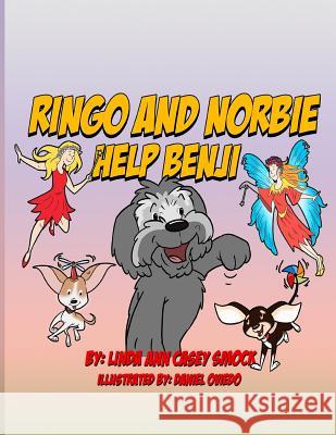 Ringo and Norbie Help Benji Linda Ann Casey Smock David Oviedo Vaneza and Patrick Hodges 9781537647876