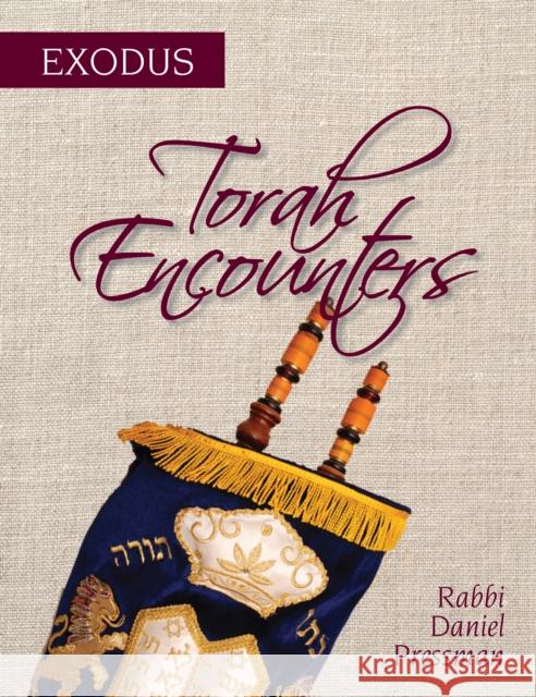 Torah Encounters: Exodus Rabbi Daniel Pressman 9781538131220 United Synagogue of Conservative Judaism