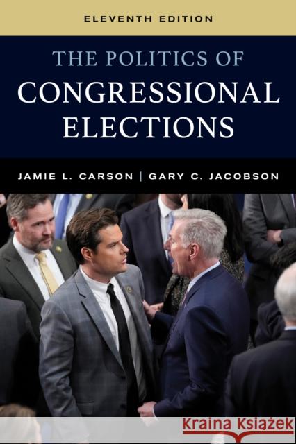 The Politics of Congressional Elections Gary C. Jacobson 9781538176733 Rowman & Littlefield
