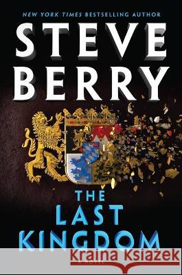 The Last Kingdom Steve Berry 9781538720998