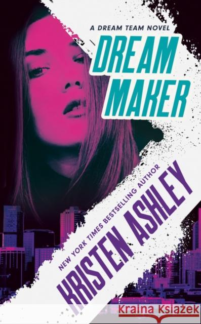 Dream Maker Kristen Ashley 9781538733868 Forever