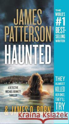 Haunted James Patterson James O. Born 9781538745489 Grand Central Publishing