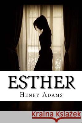 Esther Henry Adams 9781539039785