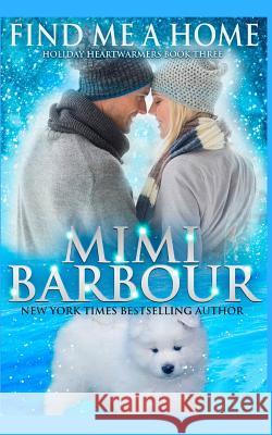 Find me a Home Barbour, Mimi 9781539196730