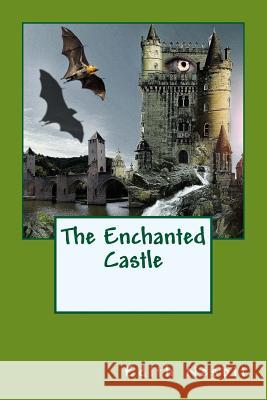 The Enchanted Castle Edith Nesbit Pixabay 9781539405474