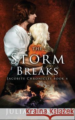 The Storm Breaks Julia Brannan 9781539673996