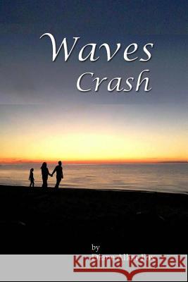 Waves Crash Diane Allen-Fox 9781539707042