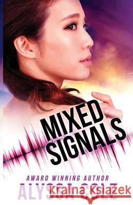 Mixed Signals Alyssa Cole 9781539712565 Createspace Independent Publishing Platform