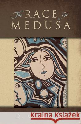 The Race for Medusa D. G. Bacas 9781539951650 Createspace Independent Publishing Platform