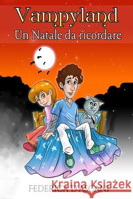 Vampyland: Un Natale da ricoldare Modugno, Andrea 9781540407207 Createspace Independent Publishing Platform