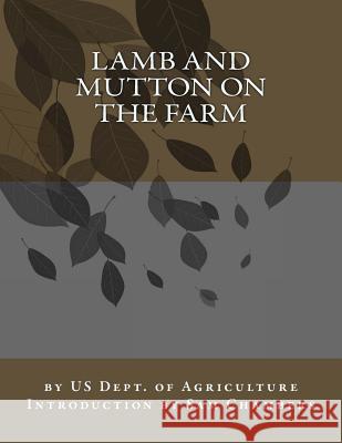 Lamb and Mutton on the Farm Us Dept of Agriculture Sam Chambers 9781540548016 Createspace Independent Publishing Platform