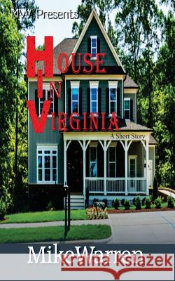House In Virginia Warren, Mike 9781540589811
