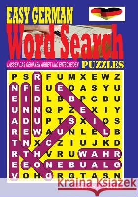 EASY GERMAN Word Search Puzzles Kato, K. S. 9781541350939 Createspace Independent Publishing Platform