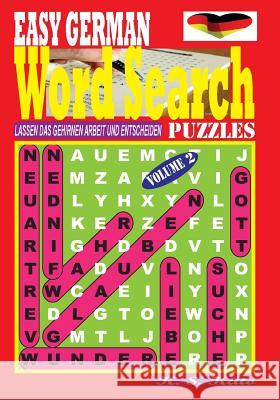 EASY GERMAN Word Search Puzzles. Vol. 2 Kato, K. S. 9781541350977 Createspace Independent Publishing Platform