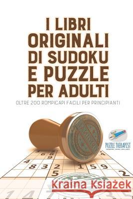 I libri originali di Sudoku e puzzle per adulti oltre 200 rompicapi facili per principianti Speedy Publishing 9781541946286 Speedy Publishing