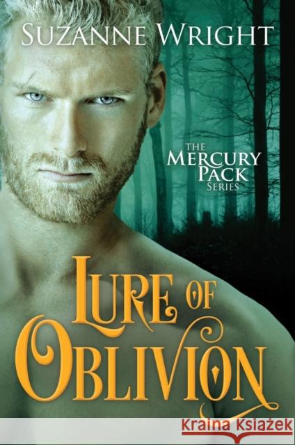 Lure of Oblivion Suzanne Wright 9781542049726 Amazon Publishing