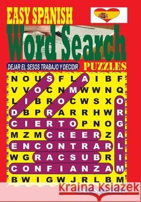 EASY SPANISH Word Search Puzzles Kato, K. S. 9781542370868 Createspace Independent Publishing Platform