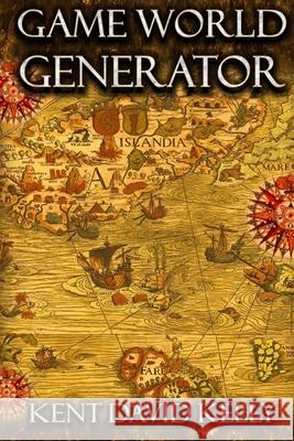 Game World Generator: Castle Oldskull Gaming Supplement GWG1 Kent David Kelly 9781542433891