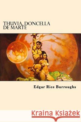 Thuvia, Doncella De Marte Burroughs, Edgar Rice 9781542470797