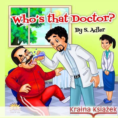 Who's That Doctor? S. Adler 9781542527675