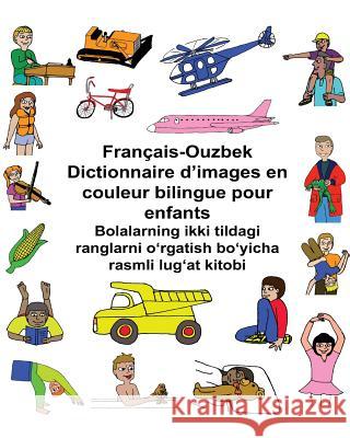 Français-Ouzbek Dictionnaire d'images en couleur bilingue pour enfants Carlson, Kevin 9781542571401