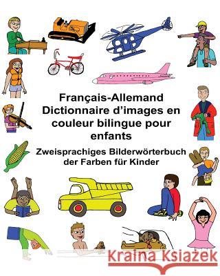 Français-Allemand Dictionnaire d'images en couleur bilingue pour enfants Zweisprachiges Bilderwörterbuch der Farben für Kinder Carlson, Kevin 9781542596831