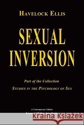 Sexual Inversion Havelock Ellis 9781542607896 Createspace Independent Publishing Platform