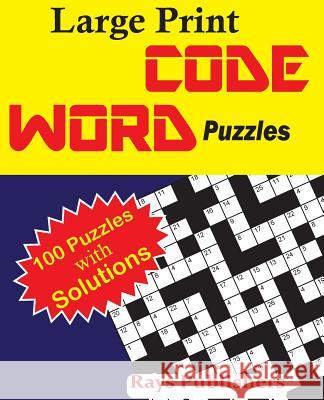 Large Print Codeword Puzzles Rays Publishers 9781542683197