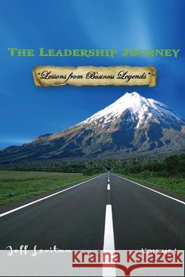 The Leadership Journey: Volume I Jeff Levitan 9781542850742