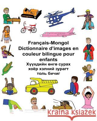 Français-Mongol Dictionnaire d'images en couleur bilingue pour enfants Carlson, Kevin 9781542937979