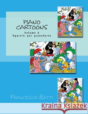 Piano Cartoons Volume 2 Francesca Zatti 9781543016819