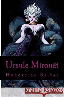 Ursule Mirouët Honore De Balzac 9781543141405