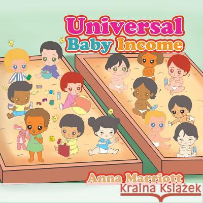 Universal Baby Income Anna Marriott 9781543432961