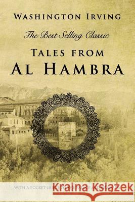 Tales of the Alhambra Washington Irving 9781544035871 Createspace Independent Publishing Platform