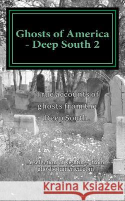 Ghosts of America - Deep South 2 Nina Lautner 9781544075181