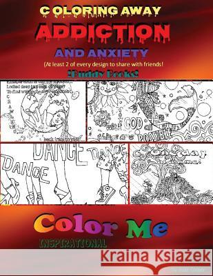 Coloring Away Addiction and Anxiety: Buddy Books Jodie Cooper 9781544088228