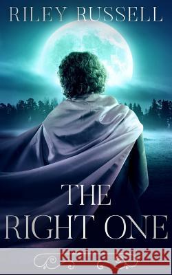 The Right One Riley Russell 9781544671642