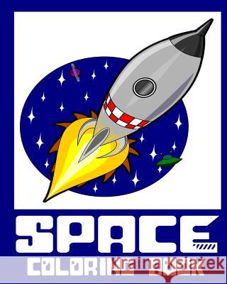 Space Coloring Book - 25 Designs to Color in - Colouring Book: Only one design per page Color, Captain 9781544707822 Createspace Independent Publishing Platform