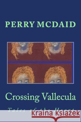 Crossing Vallecula Perry McDaid 9781544780672