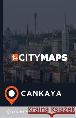 City Maps Cankaya Turkey James McFee 9781544979618