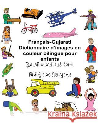 Français-Gujarati Dictionnaire d'images en couleur bilingue pour enfants Carlson, Kevin 9781545092873