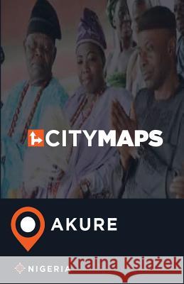 City Maps Akure Nigeria James McFee 9781545095072
