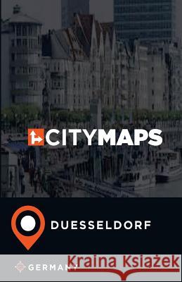 City Maps Duesseldorf Germany James McFee 9781545102244