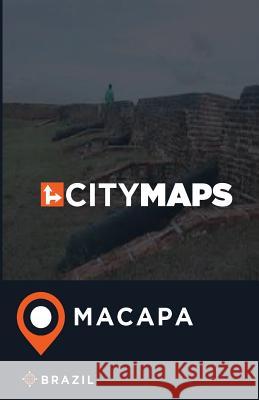 City Maps Macapa Brazil James McFee 9781545159460