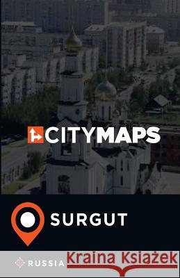 City Maps Surgut Russia James McFee 9781545183007