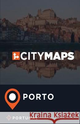 City Maps Porto Portugal James McFee 9781545242452